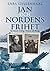 Jan och Nordens frihet