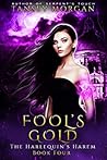 Fool's Gold by Tansey Morgan