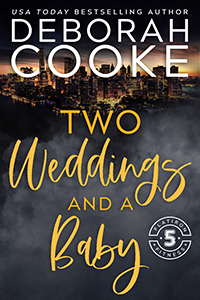Two Weddings & a Baby (Flatiron Five Fitness, #4.5)