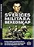Sveriges militära beredskap by Victor Mallet