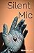 Silent Mic by Menelek Luke