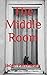 The Middle Room