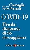 COVID-19: Piccolo dizionario di ciò che sappiamo