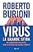 Virus, la grande sfida. Dal...
