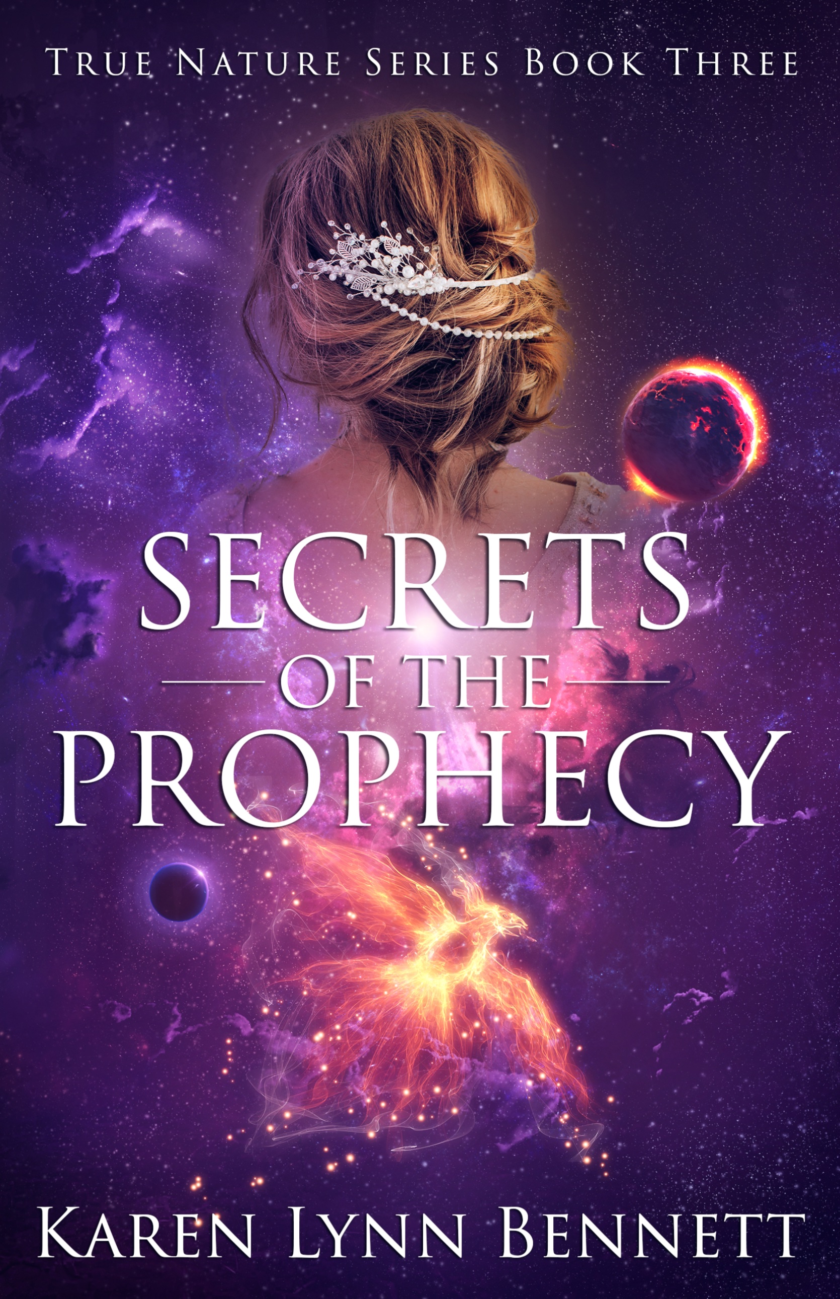 Secrets of the Prophecy (True Nature, #3)