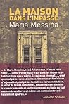 La maison dans l'impasse by Maria Messina