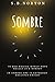 SOMBRE. #1
