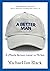 A Better Man A (Mostly Serious) Letter to My Son by Michael Ian Black