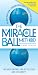 The Miracle Ball Method, Revised Edition by Elaine Petrone