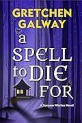 A Spell to Die For