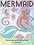 Mermaid Coloring and Activity Book For Young Girls by Coloring Fun