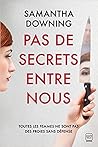 Pas de secrets en...