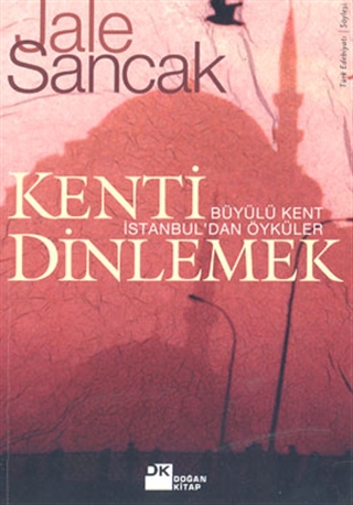 Kenti Dinlemek: Büyülü Kent İstanbul’dan Öyküler