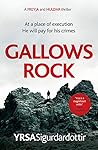 Gallows Rock by Yrsa Sigurdardottir Gallows Rock by Yrsa Sigurdardottir