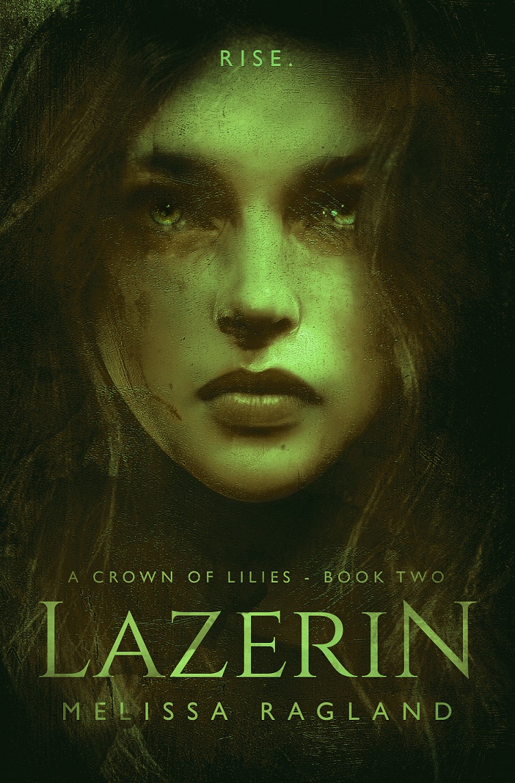 Lazerin (A Crown of Lilies, #2)