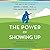 The Power of Showing Up: How Parental Presence Shapes Who Our Kids Become and How Their Brains Get Wired