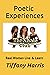 Poetic Experiences by TheXhale Club by Tiffany Harris