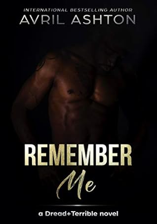 Remember Me (Dread+Terrible #2)