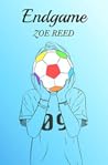 Endgame by Zoe Reed