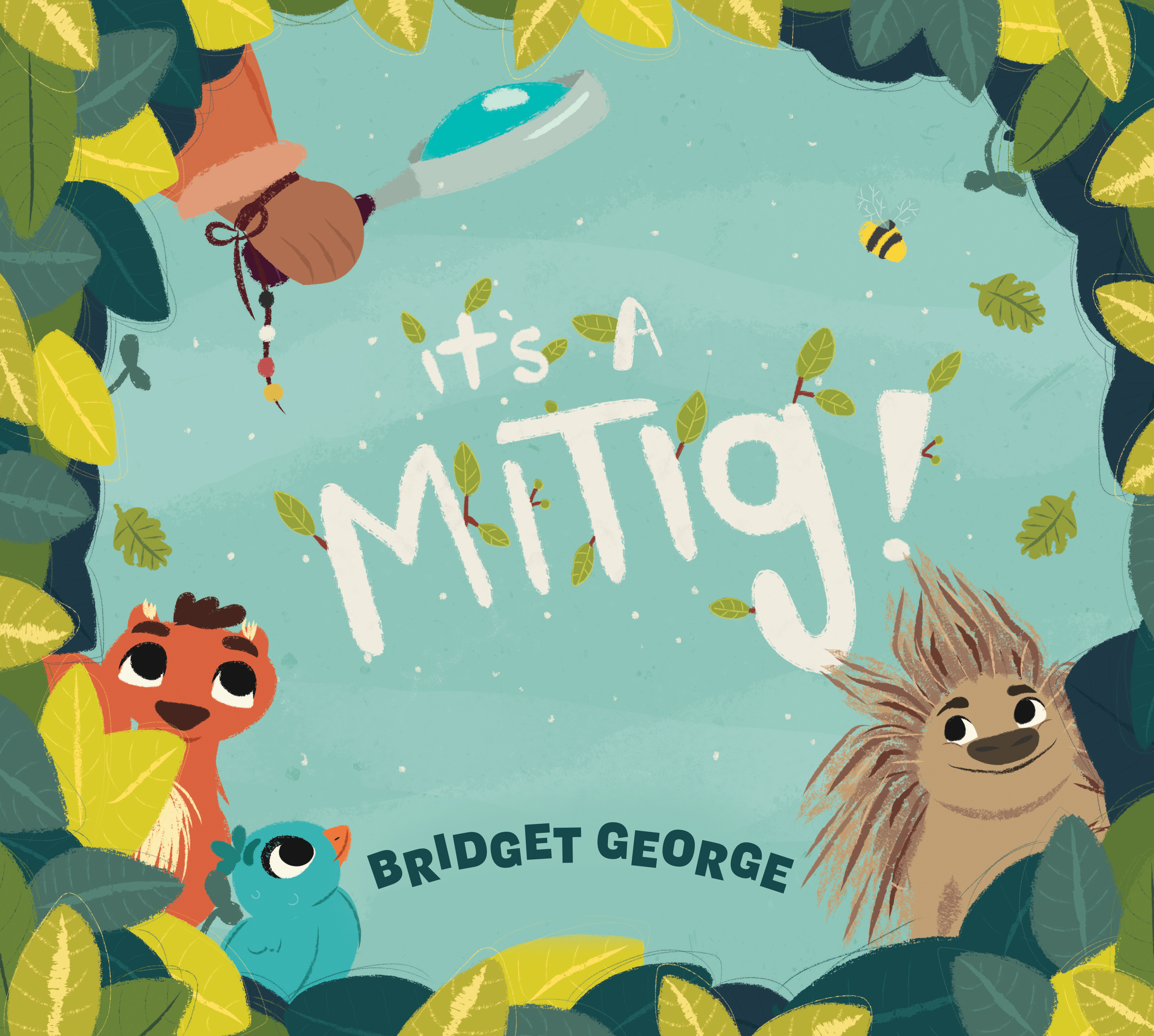 It's a Mitig! (Hardcover)