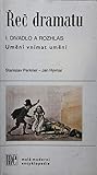 Řeč dramatu (Umění vnímat umění) - I Divadlo a rozhlas