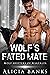 Wolf's Fated Mate (Wolf Shi...
