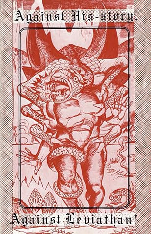Against His-Story, Against Leviathan!