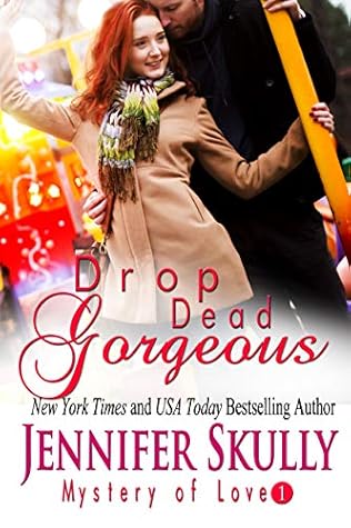 Drop Dead Gorgeous by Jennifer Skully
