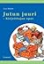 Jutun juuri: Kirjoittajan opas