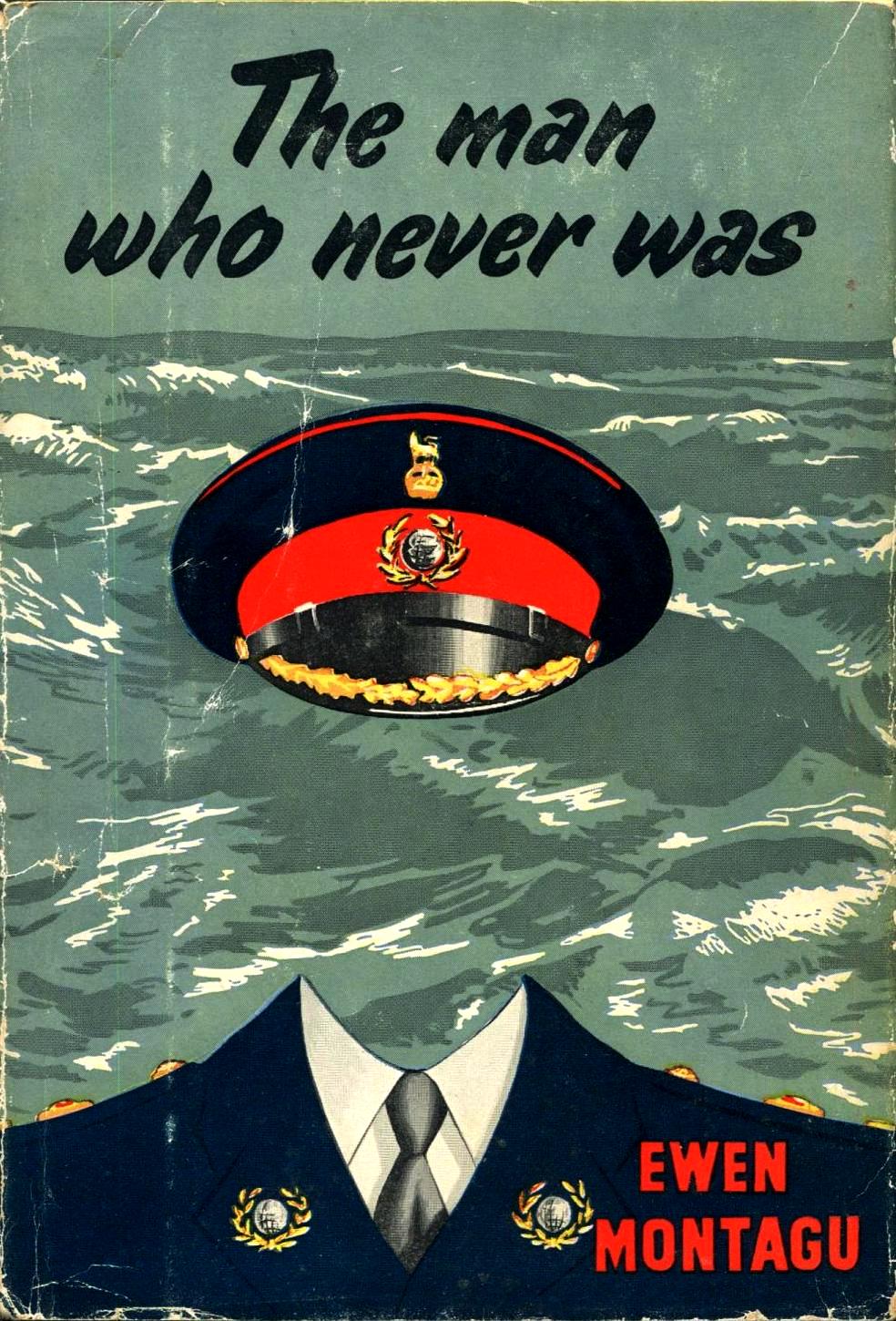 The Man Who Never Was
