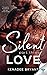 Silent Love: Part 3