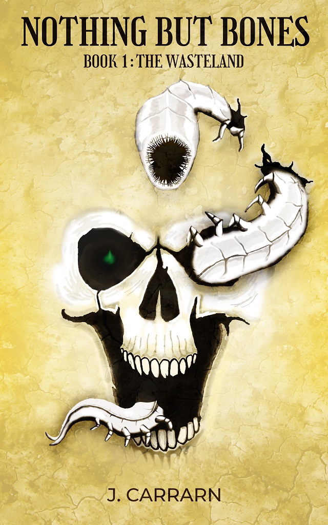 Nothing but Bones (The Wasteland #1)