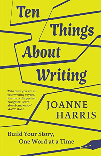 Ten Things About Writing: Build Your Story, One Word at a Time (Kindle Edition)