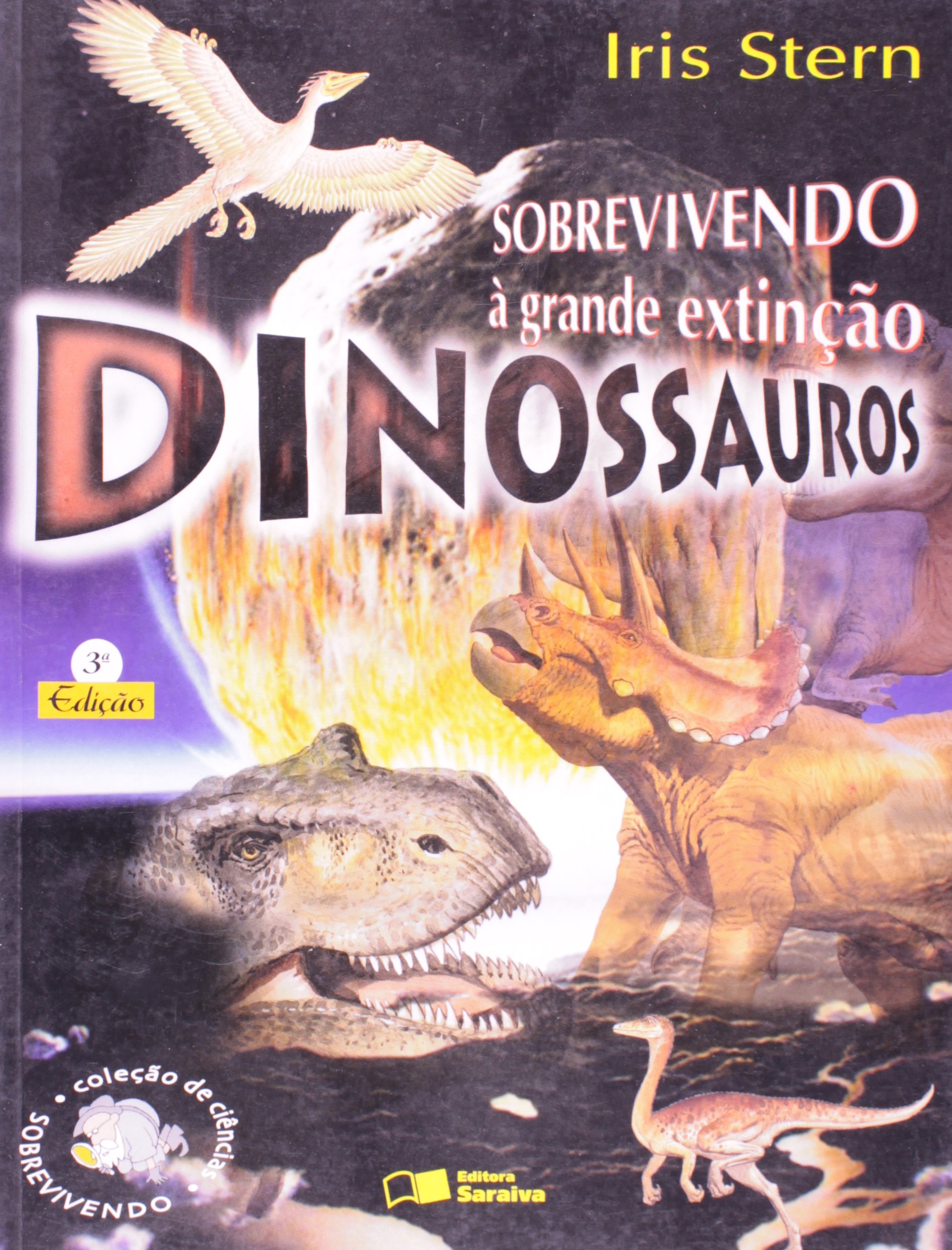 Sobrevivendo À Grande Extinção - Dinossauros (Paperback)