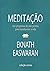 Meditação - Um programa de oito pontos para transformar a vida