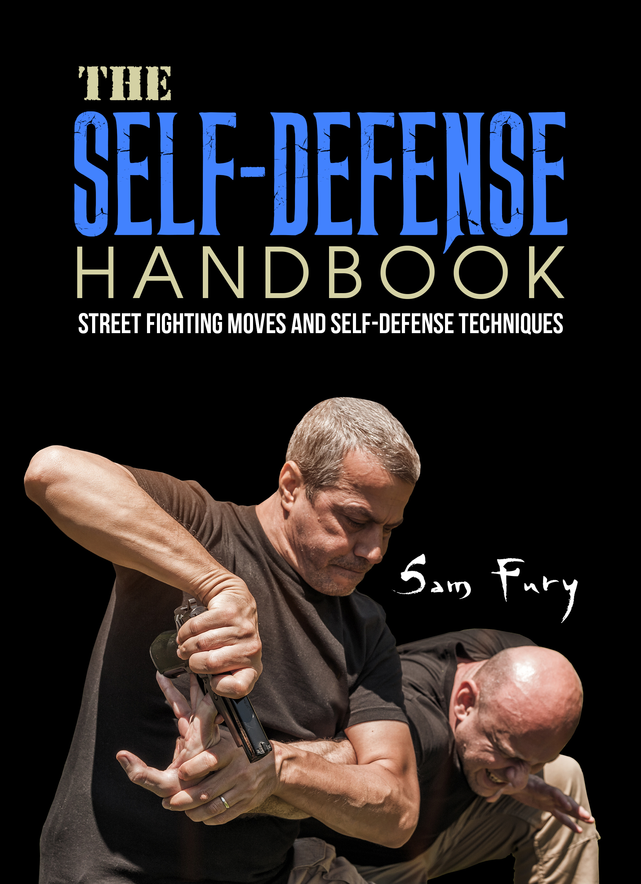 The Self-Defense Handbook (Kindle Edition)