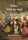 Viin, vein ja ves...