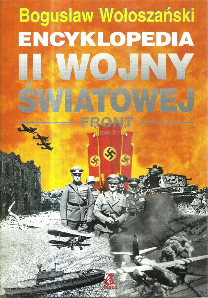 Encyklopedia II wojny światowej - front cz. 2