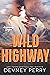 Wild Highway (Runaway, #2)