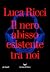 Il nero abisso esistente tra noi