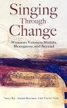 Singing Through Change: Women's Voices in Midlife, Menopause, and Beyond