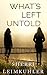 What's Left Untold