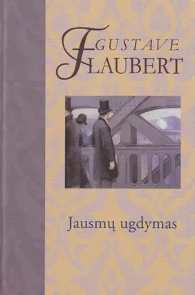 Jausmų ugdymas: jauno žmogaus istorija