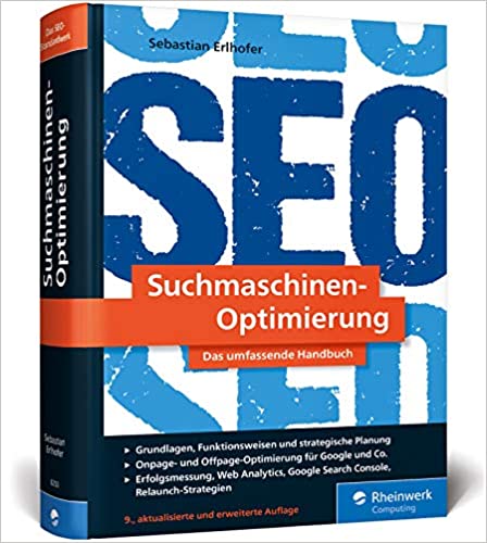 Suchmaschinen-Optimierung - Das umfassende Handbuch