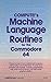 Compute's Machine Language Routines for the Commodore 64