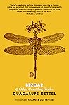 Bezoar & Other Unsettling Stories by Guadalupe Nettel