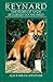 Reynard: The Story of a Fox Returned to the Wild