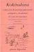 Kokinshuu= Colección De Poemas Japoneses Antiguos Y Modernos by Carlos Rubio