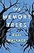 The Memory Trees