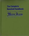 The Complete Baseball Handbook: Strategies and Techniques for Winning The Complete Baseball Handbook: Strategies and Techniques for Winning
